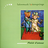 Salonmusik Saitenspruenge - Plaisir dAmour 160