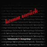 Salonmusik Saitenspruenge - komm zurueck 160